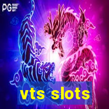 vts slots